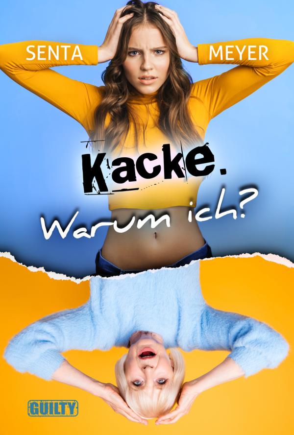 Kacke. Warum ich? Oder würdest du dein Leben tauschen?