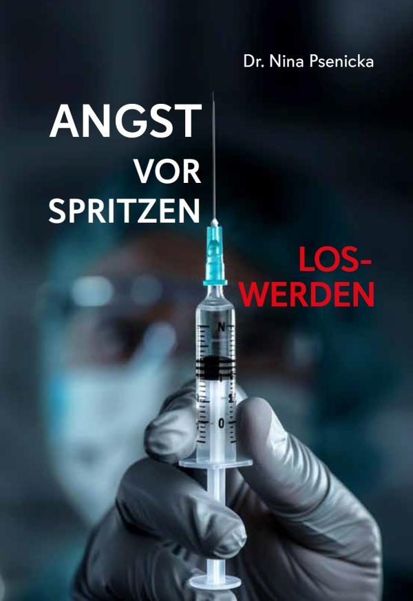 Überwindung der Angst vor Spritzen