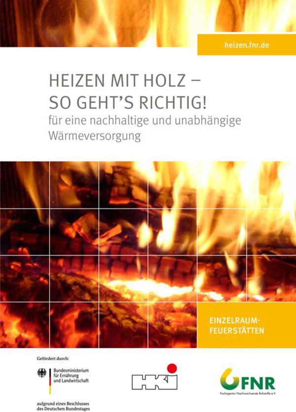 Informationsbroschüre "Heizen mit Holz - so geht&acute;s richtig"