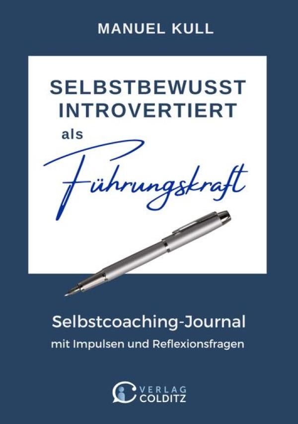 SELBSTBEWUSST INTROVERTIERT als Führungskraft neues Buch