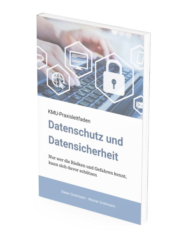 KMU-Praxisleitfaden Datenschutz und Datensicherheit