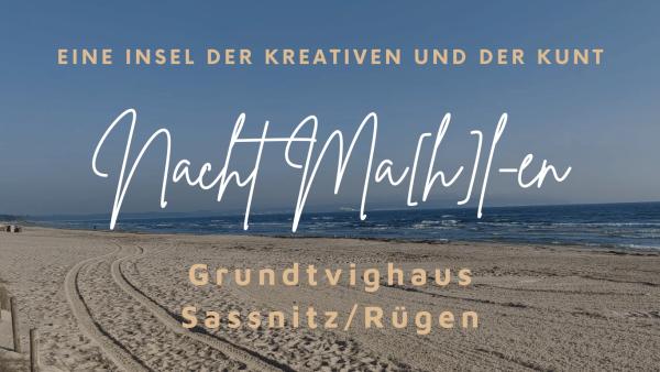 Kreative Auszeit auf Rügen: Nachtma(h)len im Einklang von Kunst und Kulinarik