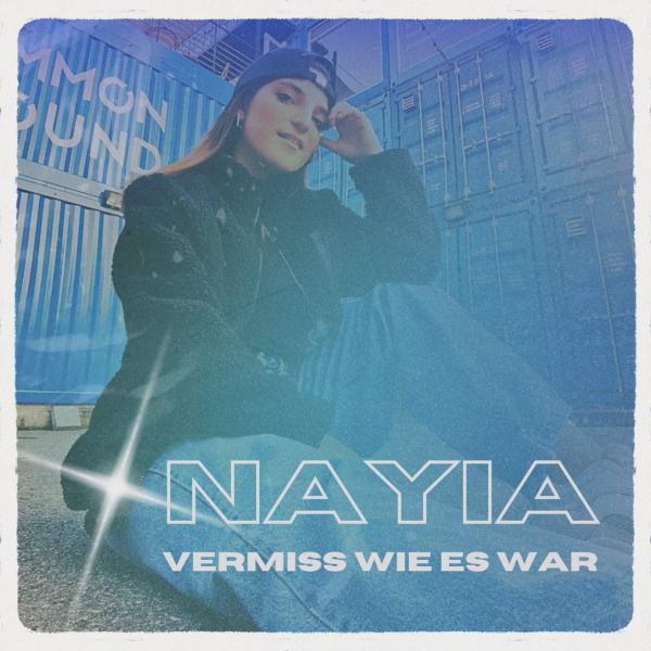 Der neue Deutschrock von Nayia - Ich vermiss wie es war