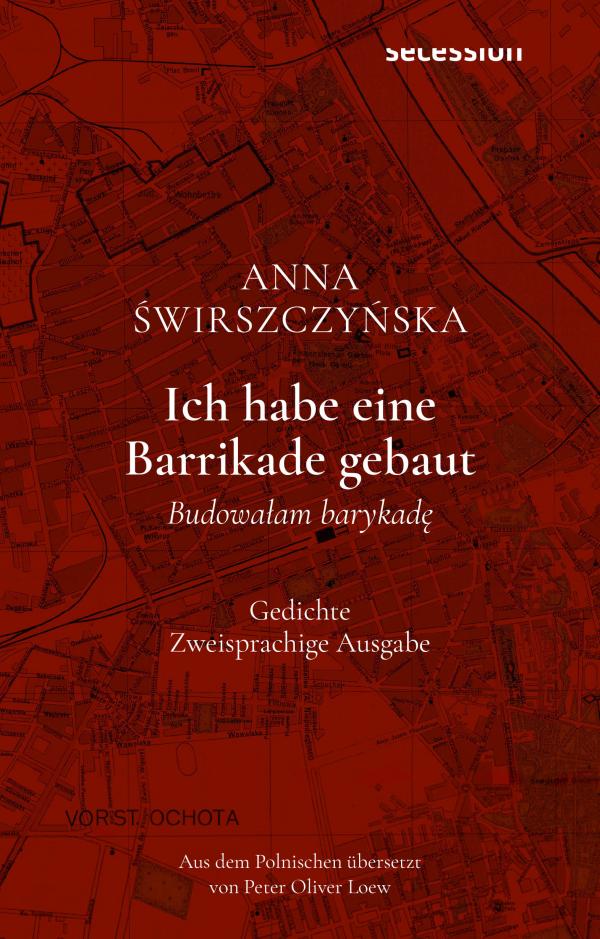 "Ich habe eine Barrikade gebaut" von Anna Świrszczyńska