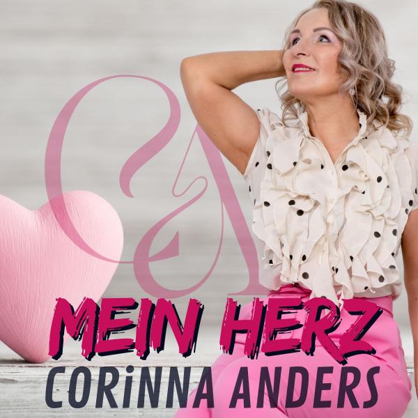 Mein Herz - das neue Lied von Corinna Anders