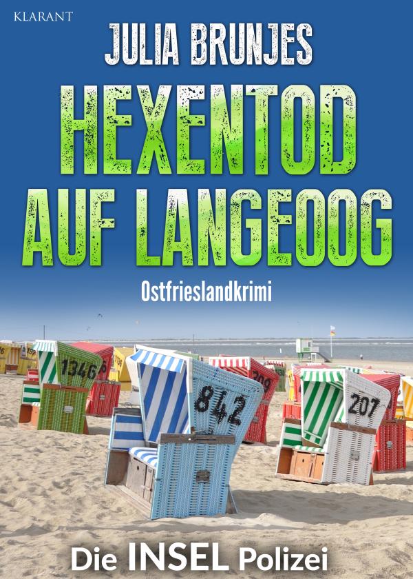 Neuerscheinung: Ostfrieslandkrimi "Hexentod auf Langeoog" von Julia Brunjes im Klarant Verlag