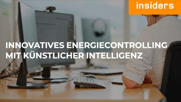 Enerprice optimiert Energiecontrolling mit flexibler KI von Insiders Technologies