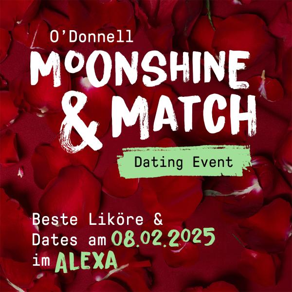 ALEXA lädt zu Moonshine & Match ein