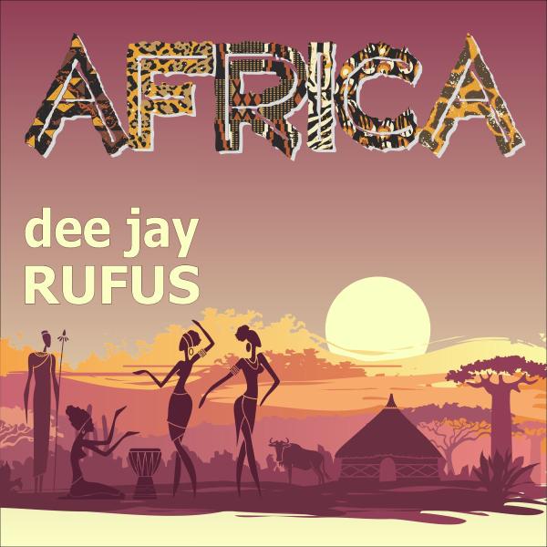 AFRIKA- der neue Ethnopopsong von dee jay RUFUS