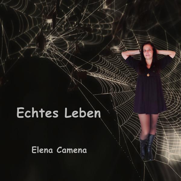 Elena Camena besingt das "Echtes Leben"