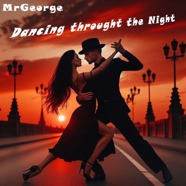 MrGeorge veröffentlicht neue Single "Dancing Through The Night"