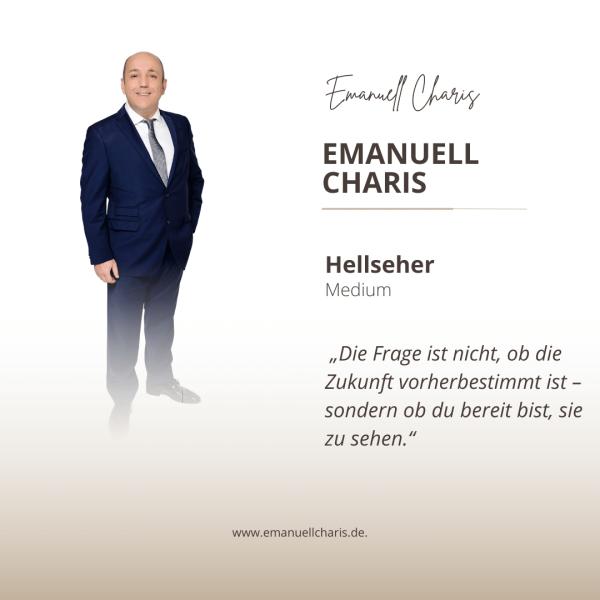 Emanuell Charis - Der Hellseher mit visionärer Kraft, der die Dunklen Zeiten voraussah.