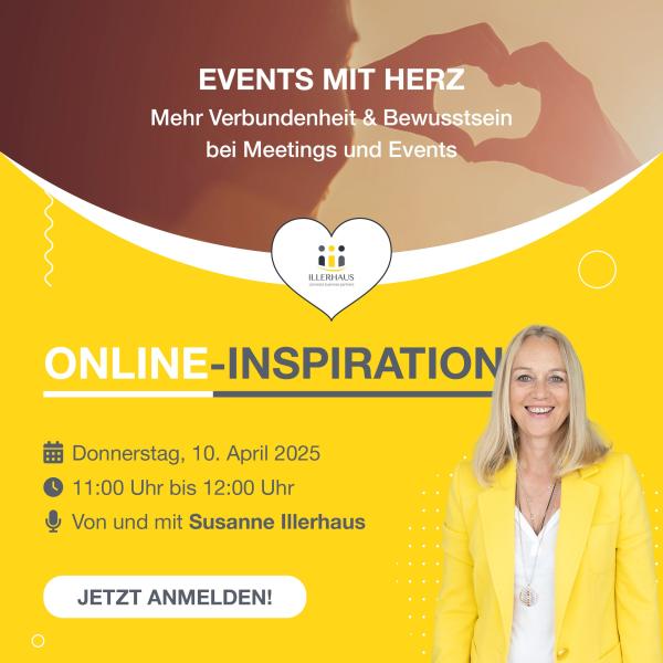 Events mit Herz von und mit Susanne Illerhaus Kostenfreie Fach-Webinare für MICE-Eventplaner & Anbieter