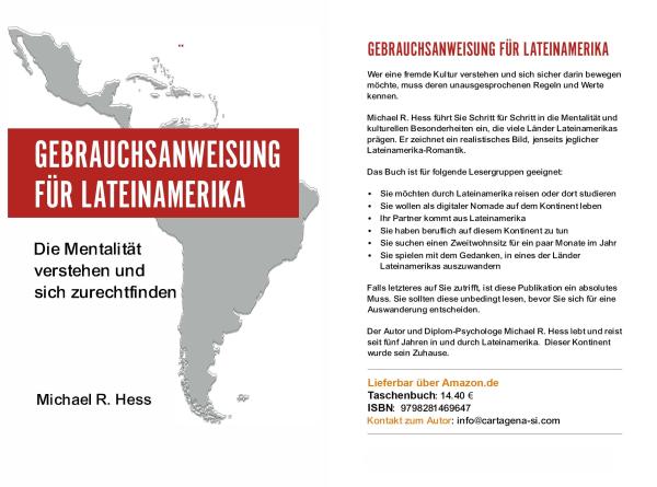 Gebrauchsanweisung für Lateinamerika - Was wir wirklich über Mentalität und Alltag wissen sollten