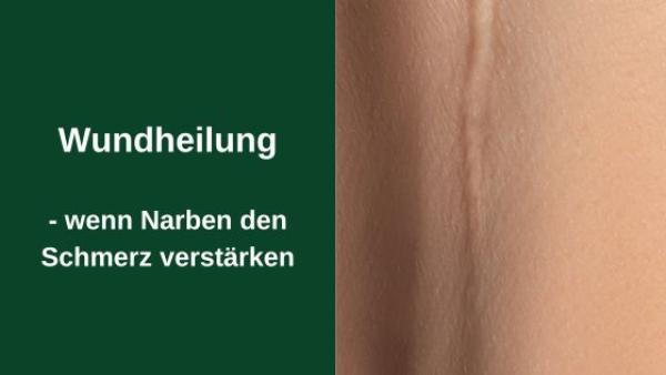 Wundheilung - wenn Narben den Schmerz verstärken / Redaktion bioresonanz-zukunft.de Wundheilung - wenn Narben den Schmerz verstärken