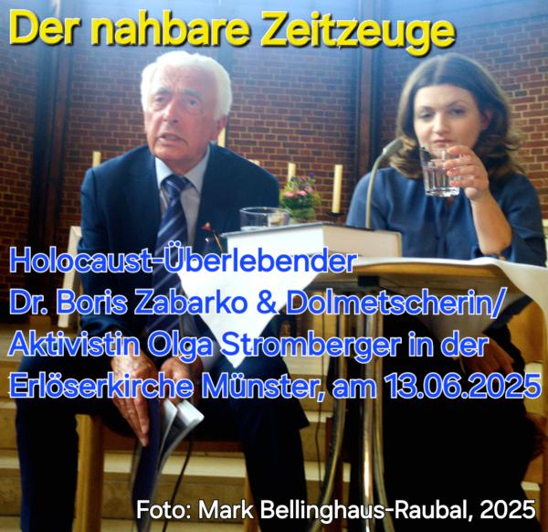 Holocaust-Überlebender Boris Zabarsko und die Übersetzerin/Ukraine-Aktivistin Olga Stromberger am 13.06.2025 in Münster Ode an den Holocaust-Überlebenden Dr. Boris Zabarko - dem starken Botschafter gegen das Vergessen