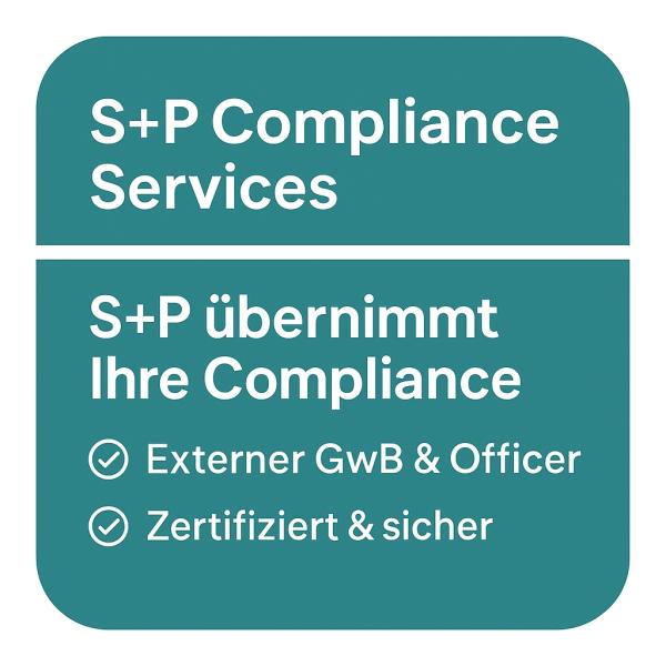 S+P Compliance Package Compliance-Funktion effizient auslagern mit S+P