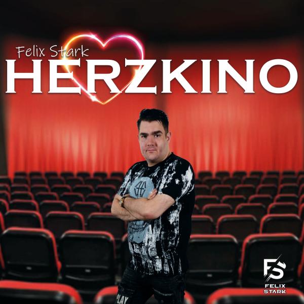 Felix Stark - Herzkino (Album)