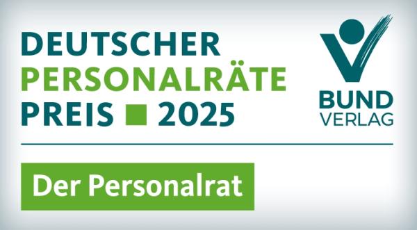 Deutscher Personalräte-Preis 2025 Shorlist für den Deutschen Personalräte-Preis 2025 steht