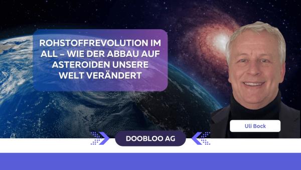 Rohstoffrevolution im All – Wie der Abbau auf Asteroiden unsere Welt veraÌndert - doobloo AG Rohstoffrevolution im All - Wie der Abbau auf Asteroiden unsere Welt verändert
