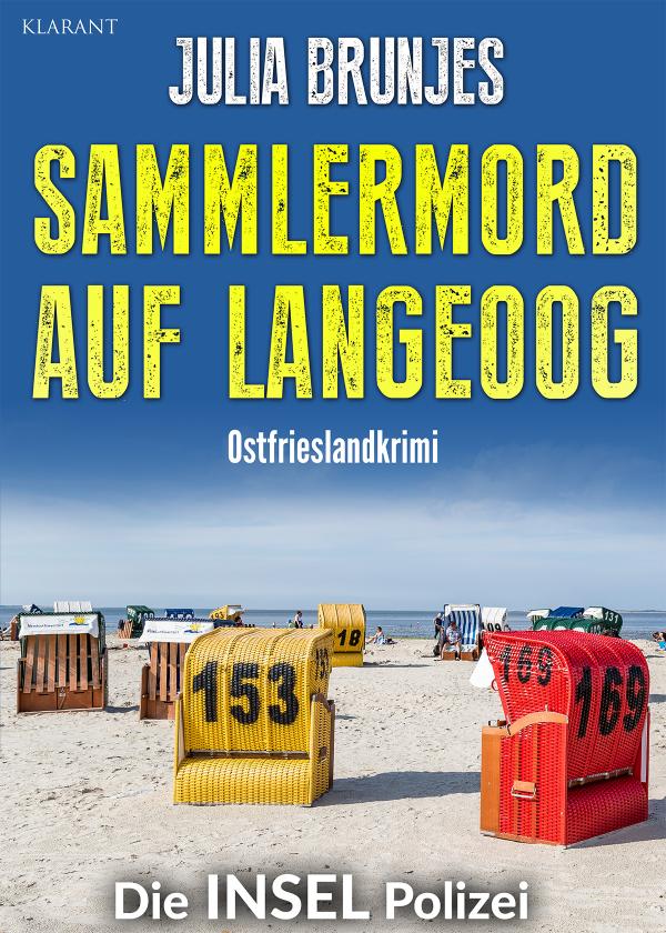 Neuerscheinung: Ostfrieslandkrimi "Sammlermord auf Langeoog" von Julia Brunjes im Klarant Verlag