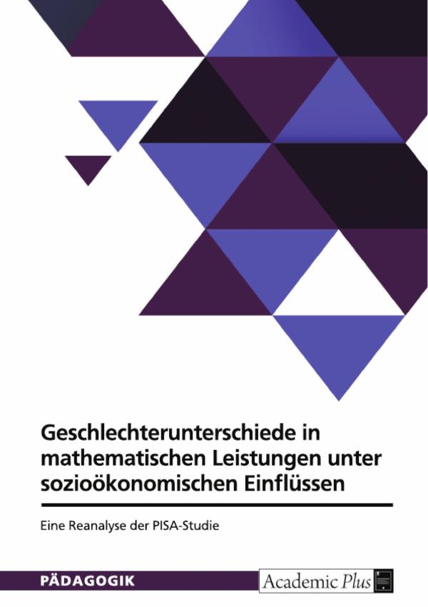 Geschlechterunterschiede in Mathematik - PISA-Reanalyse zeigt soziale Einflüsse