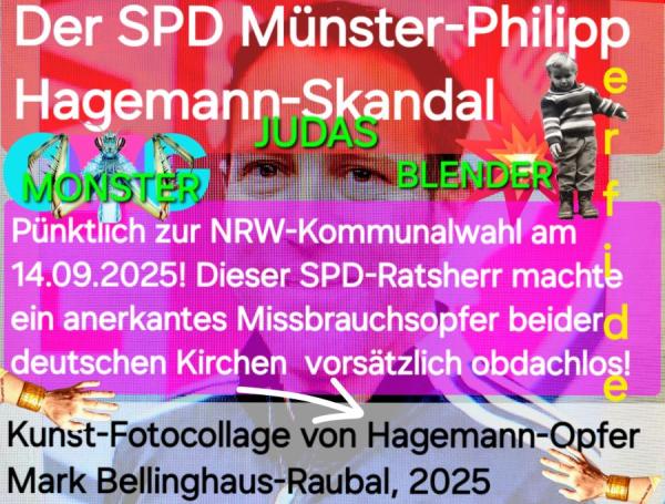 Philipp Hagemanns Verhalten ist der logische Beweis für den Justizskandal Münster u. die Abstammung von Mark Bellinghaus-Raubal Der SPD Münster Ratsherr u. Rechtsanwalt Philipp Hagemann beweist den Justizskandal Münster klar und deutlich!