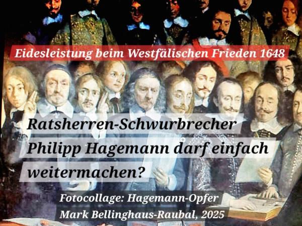 Einen Schwur zu brechen kam schon immer einem schweren Vergehen gleich. Die Stadt Münster muss sich jetzt vorhalten lassen, dass sie Philipp Hagemann in Schutz genommen hat. SPD Münster Ratsherr RA Philipp Hagemann-Opfer Mark Bellinghaus-Raubal klagt an: Er hat den Amtseid gebrochen!