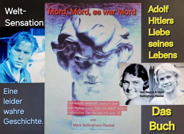 "Mord, Mord, es war Mord" Geli Raubal Buchprojekt & persönlicher Adolf Hitler Da Vinci Code Moment