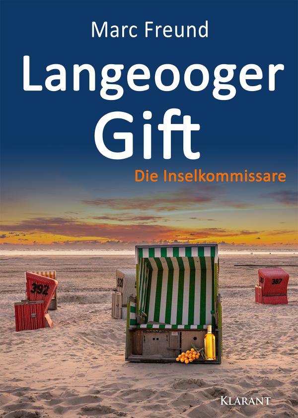 Neuerscheinung: Ostfrieslandkrimi "Langeooger Gift" von Marc Freund im Klarant Verlag