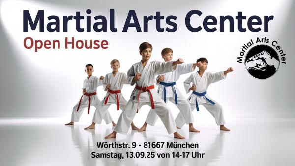 Open House im Martial Arts Center München am 13.09.2025 Open House in München: Samstag, 13.09.2025, 14-17 Uhr