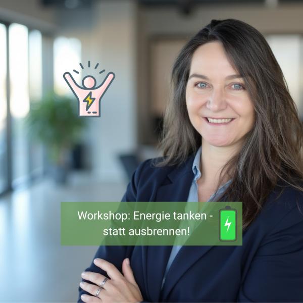 Workshop: Energie tanken - statt ausbrennen!
