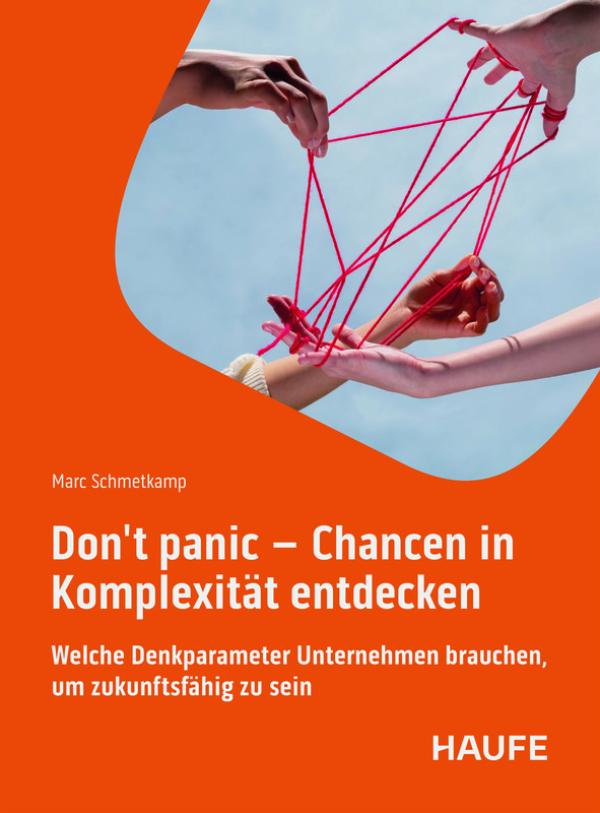 Neuerscheinung: Dont panic - Chancen in Komplexität entdecken