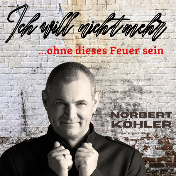 Neuer Titel von Norbert Köhler - Ich will nicht mehr - VÖ: 18.09.2025