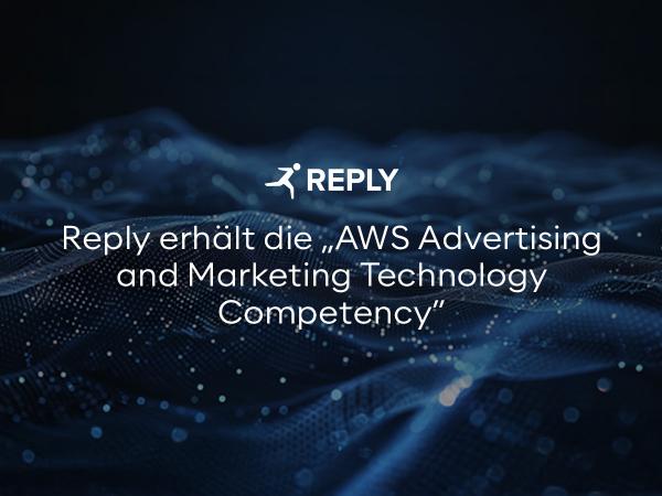 Reply erhält die "AWS Advertising and Marketing Technology Competency"