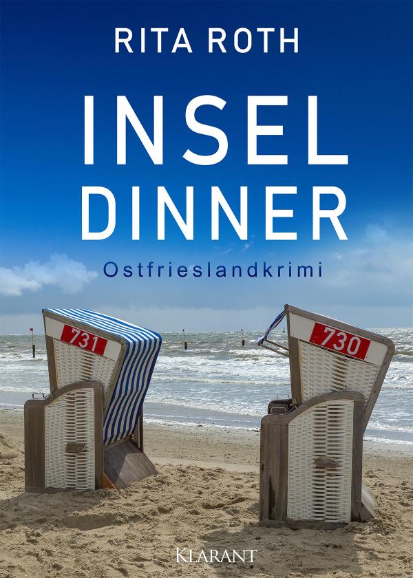 Neuerscheinung: Ostfrieslandkrimi "INSELDINNER" von Rita Roth im Klarant Verlag