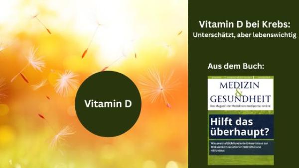 Vitamin D bei Krebs: Unterschätzt, aber lebenswichtig