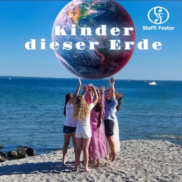 Kinder dieser Erde - der neue Song zum Welt-Kindertag von Steffi Fester 