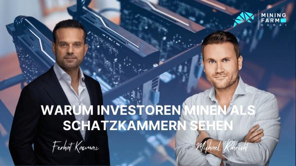 Mining Farm Dubai - Kryptomining die Schatzkammer fuÌr Investoren Im Herzschlag der Erde - warum Investoren Minen als Schatzkammern des 21. Jahrhunderts sehen