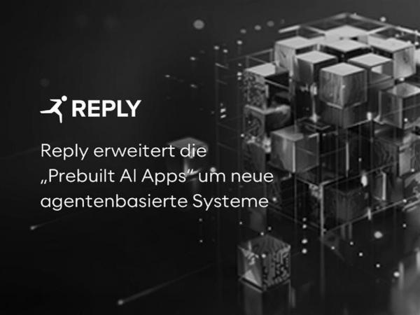 Reply erweitert die "Prebuilt AI Apps" um neue agentenbasierte Systeme
