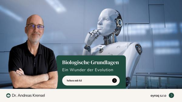 Biologische Grundlagen des Sehens - ein Wunder der Evolution