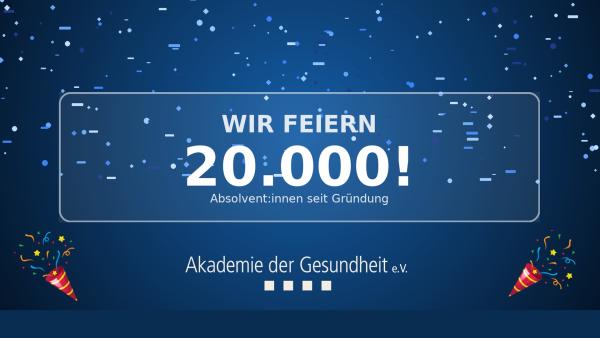 Akademie der Gesundheit e.V. feiert Meilenstein
