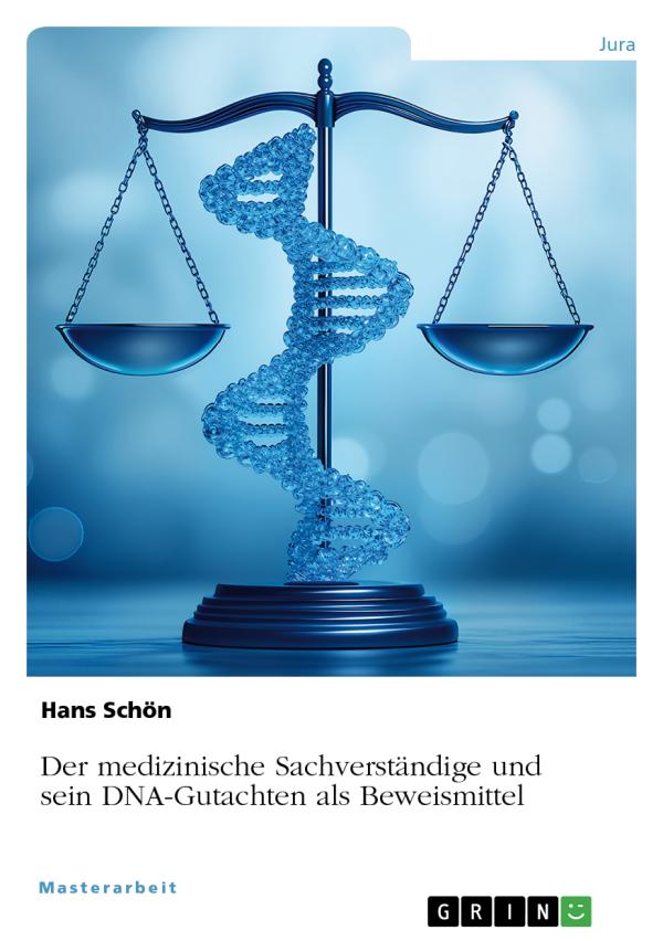 Der DNA-Gutachter zwischen Recht und Wissenschaft