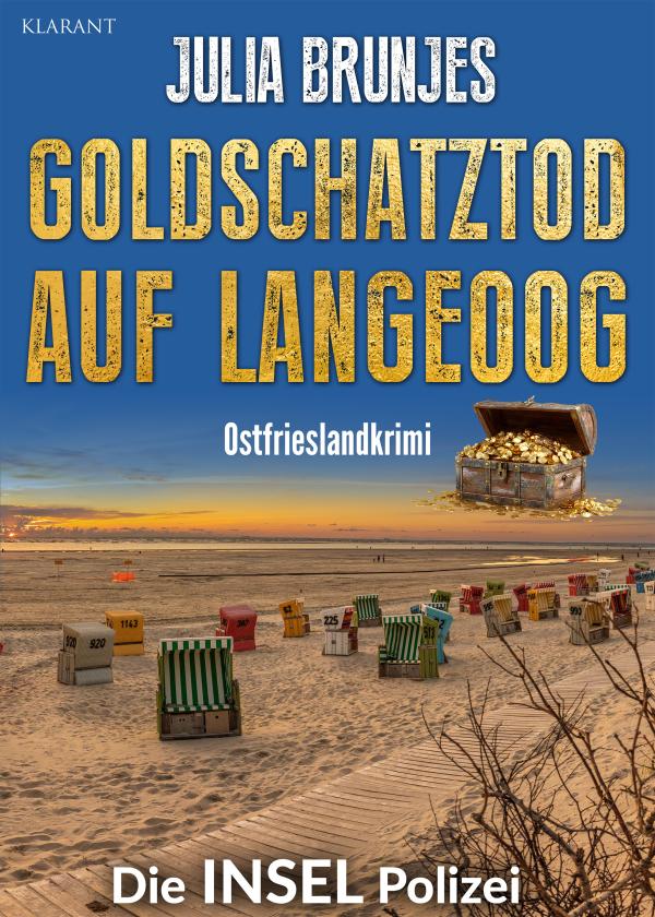 Ostfrieslandkrimi "Goldschatztod auf Langeoog" von Julia Brunjes im Klarant Verlag