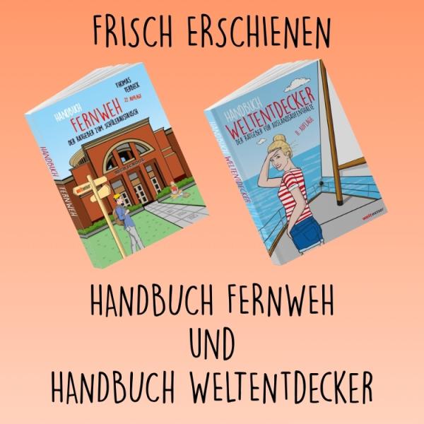 Cover Handbuch Fernweh und Handbuch Weltentdecker Ratgeber mit Insider-Tipps für Schüleraustausch und Gap Year