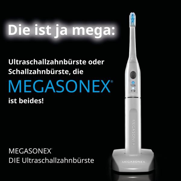 MEGASONEX® Die Ultraschallzahnbürste
Ultraschall plus Schallschwingungen. Oder nur Ultraschall
Kraft MEGASONEX® Die Ultraschallzahnbürste