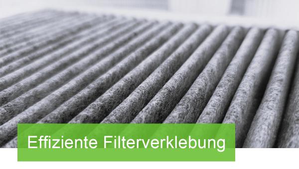 Filterverklebung und Filterbau