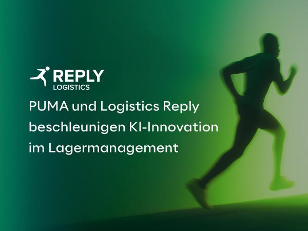 PUMA und Logistics Reply beschleunigen KI-gestützte Innovation im Lagermanagement