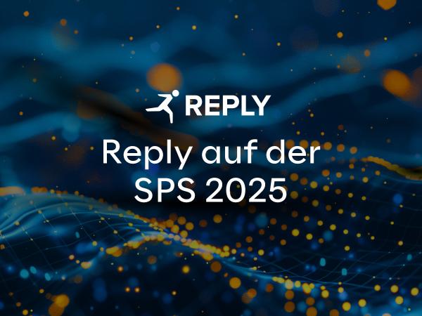 Reply auf der SPS 2025