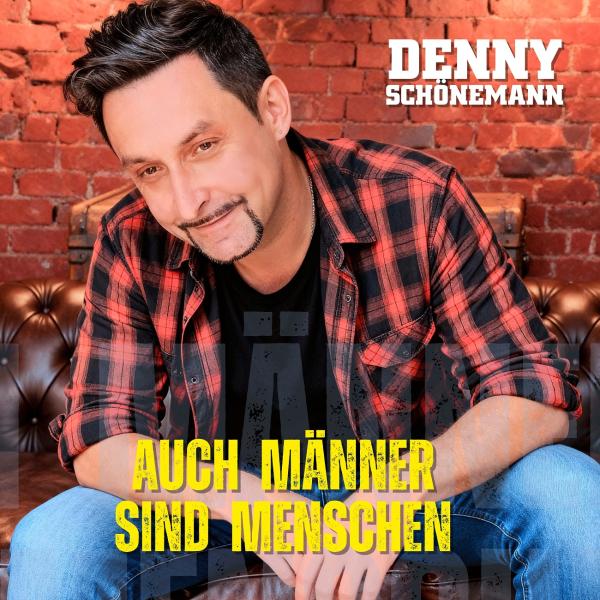 "Auch Männer sind Menschen" meint musikalisch Denny Schönemann